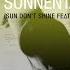 Sonnentanz Sun Don T Shine Sped Up