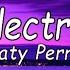 Katy Perry Electric Lyrics Video