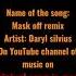 Mask Off Remix By Daryl Silvius