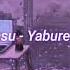 NyanPasu Yabure Kabure Slowed Reverb Rain