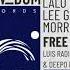 Lalo Leyy Lee Graves Morris Revy Free Luis Radio Pietro Nicosia Remix