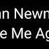 John Newman Love Me Again Slowed More Slowed Drops