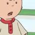 Caillou Being Naughty Compilation Part 1