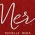 Tenielle Neda Mercy Official Lyric Video