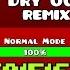 Geometry Dash Dry Out Remix Verified Steam