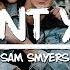 Sam Smyers Want You Lyrics Video