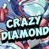 Crazy Diamond JoJo S Bizarre Adventure Jojosbizzareadventure