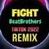 Fight Remix BeatBrothers