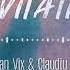 Bogdan Vix Claudiu Adam L Evitation Extended Mix