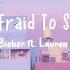 Afraid To Say Justin Bieber Ft Lauren Walters Lyric Video
