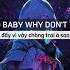 Just Kiddin X Camden Cox Stay The Night Lyrics Vietsub