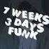 7 Weeks And 3 Days Funk By Dj Jbk