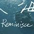 韋禮安 WeiBird 大海 Reminisce Official Lyric Video