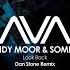 Andy Moor Somna Look Back Dan Stone Extended Remix AVA RECORDINGS