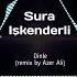 Sura İskenderli Dinle Remix By Azer Ali