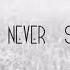 Birdy All You Never Say Official Lyric Video