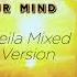 AlimkhanOV A Open Up Your Mind Leila Mixed Version