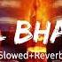 Kaal Bhairav Ashtakam Slowed Reverb Song