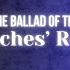 The Ballad Of The Witches Road Sacred Chant Version