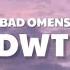 Bad Omens IDWT Lyrics