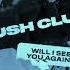 Crush Club Will I See You Again CINIMIN Remix