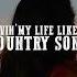 Theory Of A Deadman Livin My Life Like A Country Song Feat Cory Marks Official Lyric Video