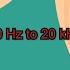 Hearing Test 20 Hz To 20 KHz Headache Warning