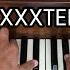 XXXTENTACION Teeth Piano Tutorial