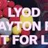 LYOD X The Bayton Fields Do It For Love Lyric Video