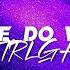 STRLGHT Where Do We Go Lyrics