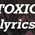 Melanie Martinez Toxic Lyrics