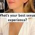 What S Your Best Sexual Experience