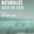 Naturalize Over The Edge Official Audio