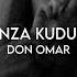 Don Omar Danza Kuduro Ft Lucenzo Slowed Reverb Lyrics