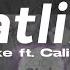 Blanke Flatline Ft Calivania THE COLLABORATION