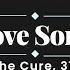 Love Song The Cure 311 KARAOKE PIANO FEMALE KEY