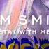 Sam Smith Stay With Me Wisic Remix