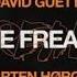 David Guetta X Marten Hørger The Freaks Extended Mix