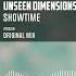 Unseen Dimensions Showtime Official Audio