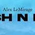 Alex LeMirage CRASH N BURN With Islet Oak Official Audio