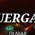 La Juergaza 8 DJ Niar BAILA PUE CRAG Mix Perdido