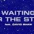 Vitalic Waiting For The Stars Audio Ft David Shaw And The Beat