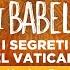 I Segreti Del Vaticano La Torre Di Babele Puntata Del 18 3 2024