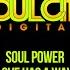 Soul Power Love Has A Way Radio Mix