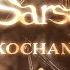 Sarsa Kochanie Official Lyric Video