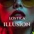 Lostica Illusion Original Mix