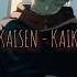 Jujutsu Kaisen Kaikai Kitan Slowed