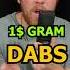 How Broke People Make 1 Dabs