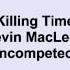 Kevin MacLeod Killing Time 8
