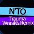 Nto Trauma Worakls Remix 10 Hour Loop